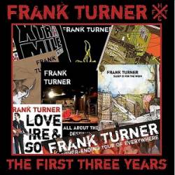 Frank Turner : The First Three Years